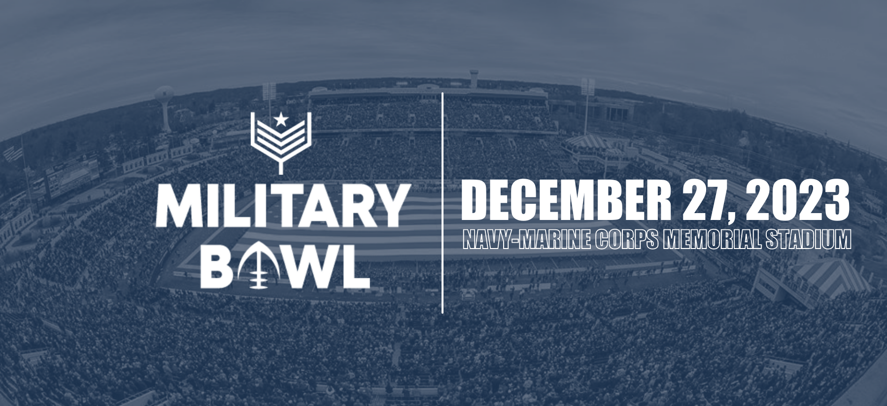 2023 MILITARY BOWL SET FOR WEDNESDAY, DECEMBER 27 Military Bowl